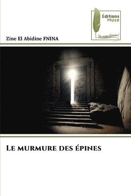 Le murmure des épines 1