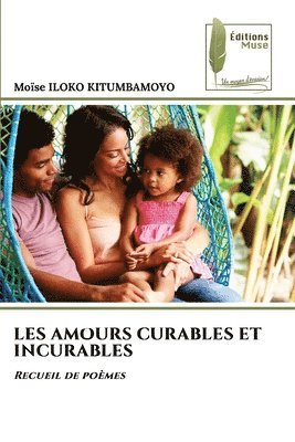 bokomslag Les Amours Curables Et Incurables