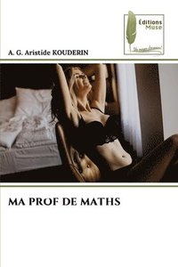 bokomslag Ma Prof de Maths