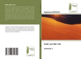 Une autre vie 1