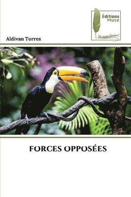 Forces Opposées 1