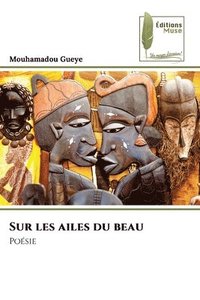 bokomslag Sur les ailes du beau