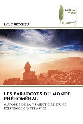 bokomslag Les paradoxes du monde phénoménal