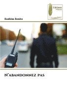 Kushina Bonito - N'abandonnez pas, Häftad