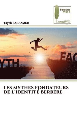 bokomslag Les Mythes Fondateurs de l'Identit Berbre