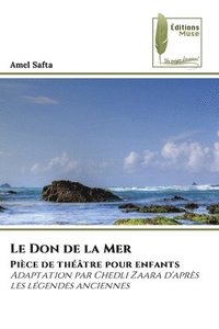 bokomslag Le Don de la Mer