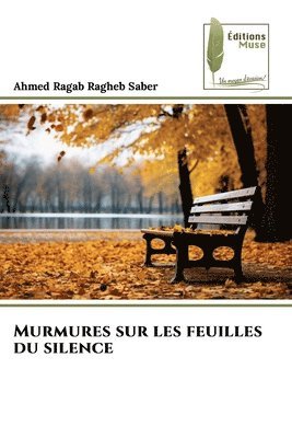 bokomslag Murmures sur les feuilles du silence