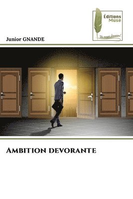 Ambition devorante 1