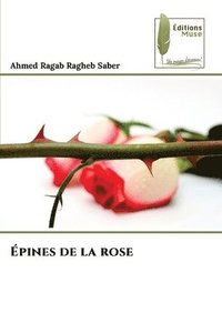 bokomslag Épines de la rose