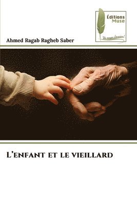 bokomslag L'enfant et le vieillard