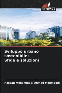 bokomslag Sviluppo urbano sostenibile: Sfide e soluzioni