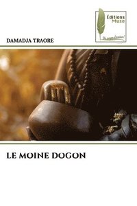 bokomslag Le Moine Dogon