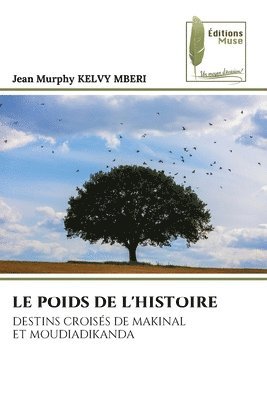bokomslag Poids de l'Histoire
