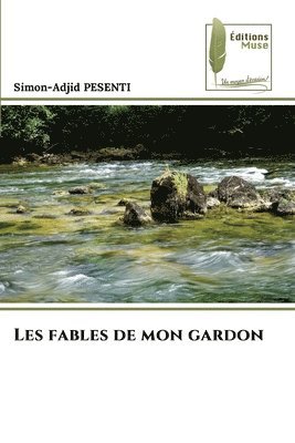 bokomslag Les fables de mon gardon