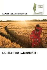 bokomslag Fille du laboureur
