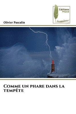 bokomslag Comme un phare dans la tempête