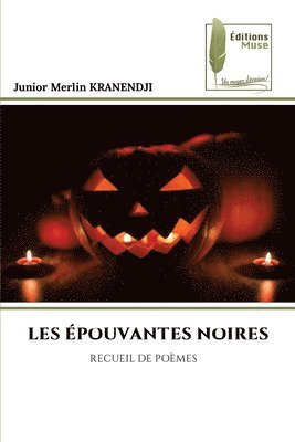 Les pouvantes Noires 1