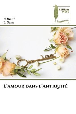 bokomslag L'Amour dans l'Antiquité