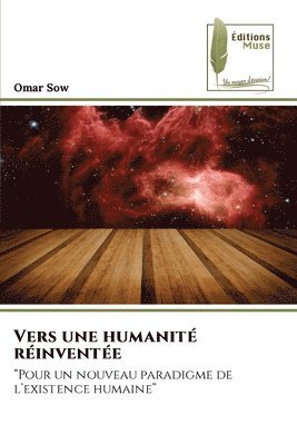 Vers une humanité réinventée 1