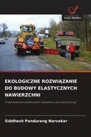 Ekologiczne RozwiĄzanie Do Budowy Elastycznych Nawierzchni