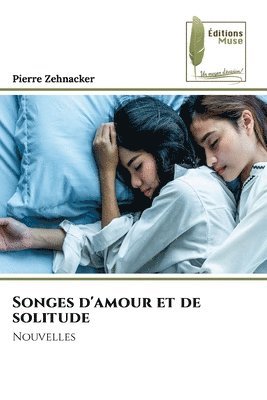 bokomslag Songes d'amour et de solitude