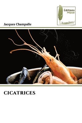 Jacques Champalle - Cicatrices, Häftad