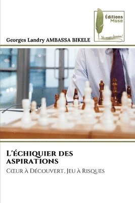 L'échiquier des aspirations 1