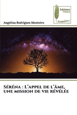 bokomslag Séréna : L'appel de l'âme, une mission de vie révélée