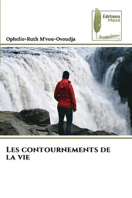 bokomslag Les contournements de la vie