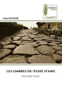 bokomslag Les Ombres Du Passé d'Anil