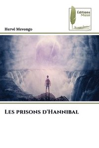 bokomslag Les prisons d'Hannibal