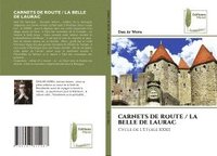 bokomslag Carnets de Route / La Belle de Laurac