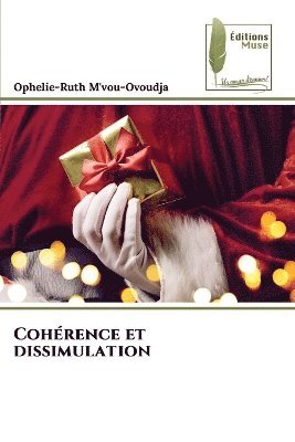 bokomslag Cohérence et dissimulation