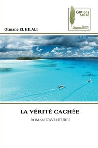 bokomslag Vérité Cachée