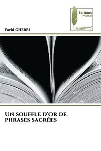 bokomslag Un souffle d'or de phrases sacrées