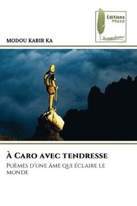 bokomslag À Caro avec tendresse