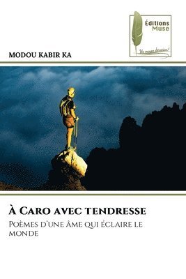 À Caro avec tendresse 1