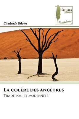colère des ancêtres 1