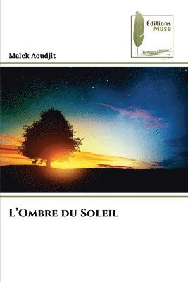 bokomslag L'Ombre du Soleil