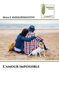 bokomslag L'amour impossible