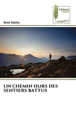 Chemin Hors Des Sentiers Battus 1