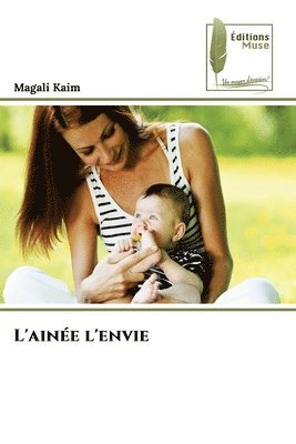 bokomslag L'ainée l'envie