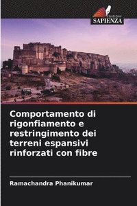 bokomslag Comportamento di rigonfiamento e restringimento dei terreni espansivi rinforzati con fibre