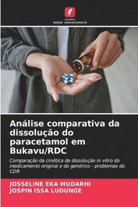 bokomslag Análise comparativa da dissolução do paracetamol em Bukavu/RDC
