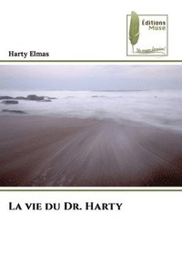 bokomslag Elmas, H: Vie du Dr. Harty