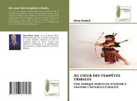 bokomslag Au coeur des tempêtes tribales