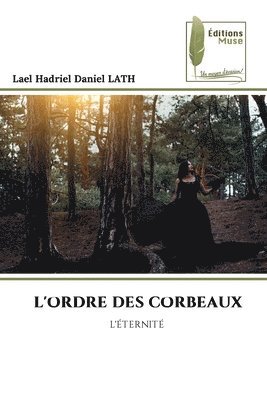 bokomslag L'Ordre Des Corbeaux
