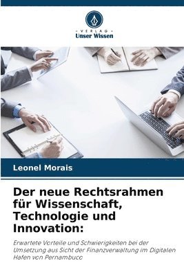 neue Rechtsrahmen für Wissenschaft, Technologie und Innovation