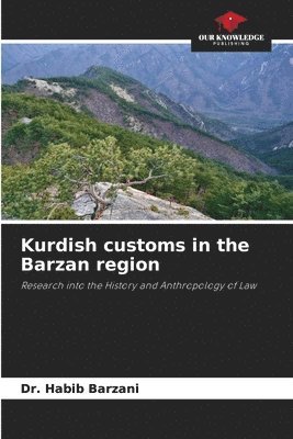 Kurdish customs in the Barzan region