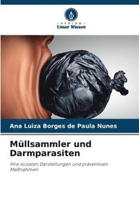 bokomslag Müllsammler und Darmparasiten